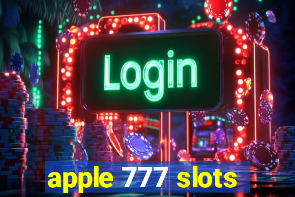 apple 777 slots