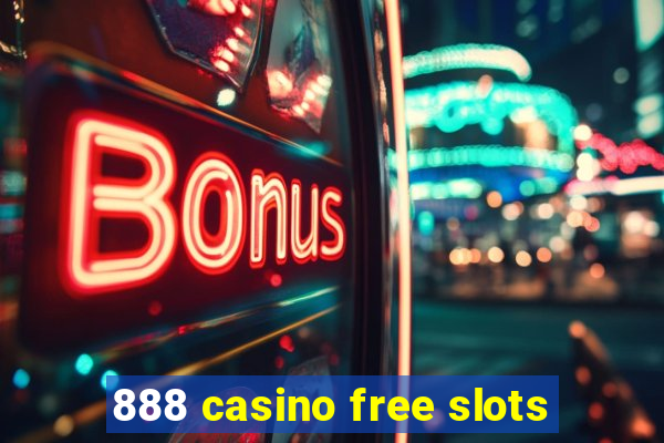 888 casino free slots