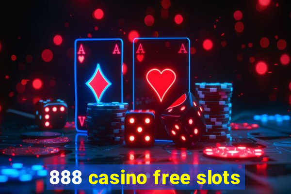 888 casino free slots