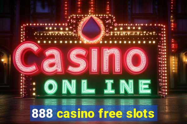 888 casino free slots