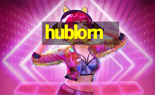 hublorn