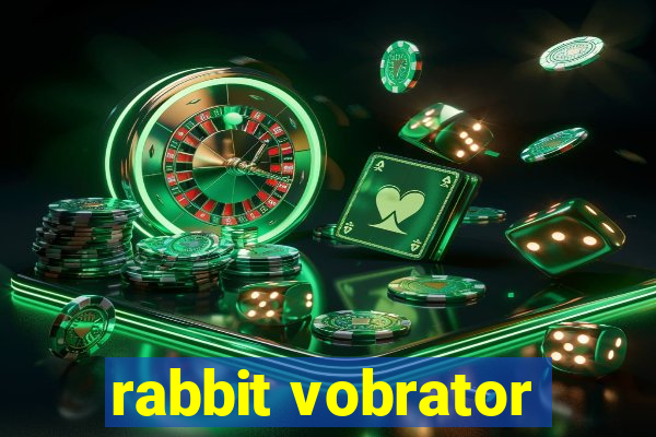 rabbit vobrator