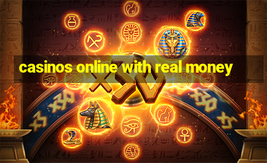 casinos online with real money