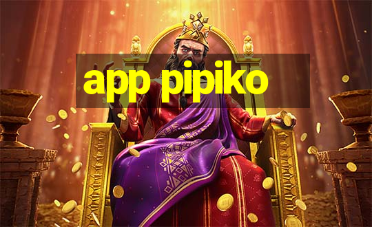 app pipiko