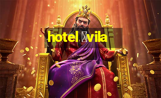 hotel 谩vila