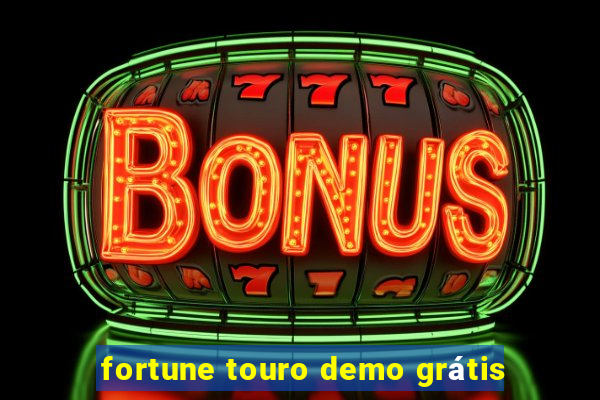 fortune touro demo grátis