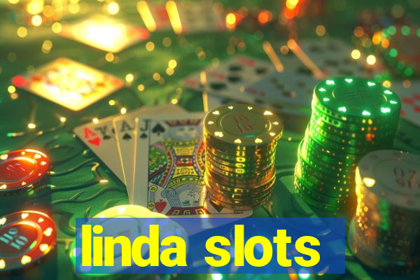 linda slots