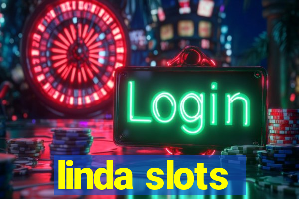 linda slots