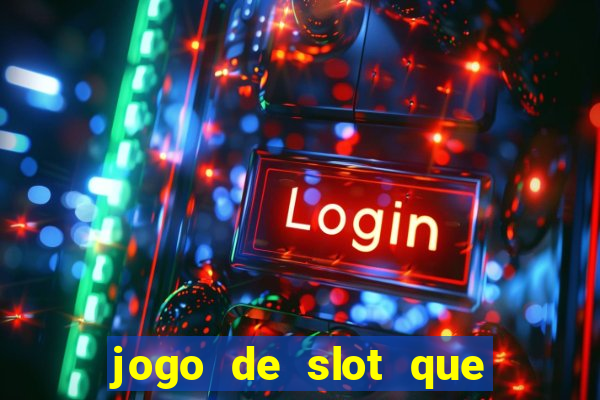 jogo de slot que paga no cadastro