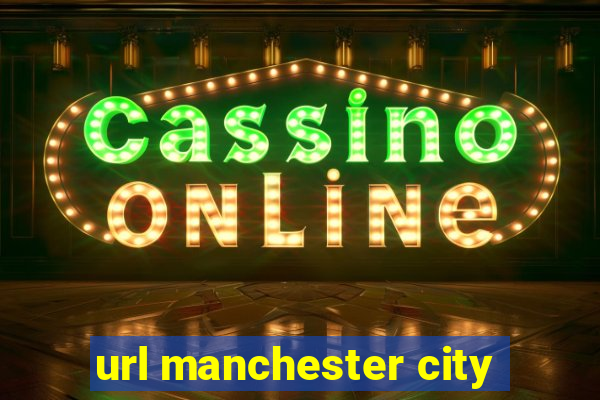 url manchester city