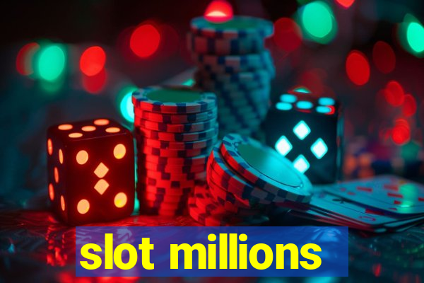 slot millions