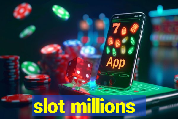 slot millions