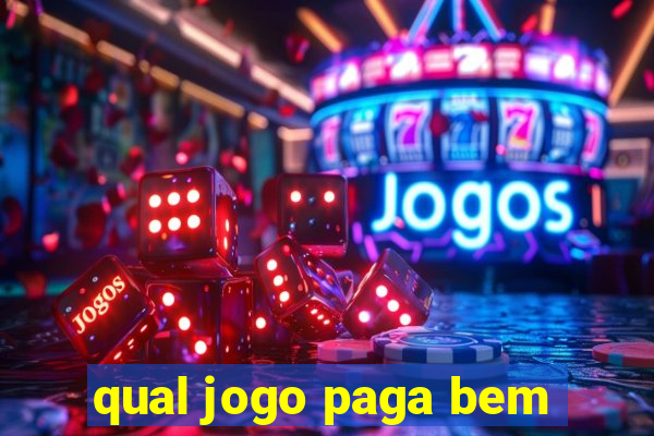 qual jogo paga bem