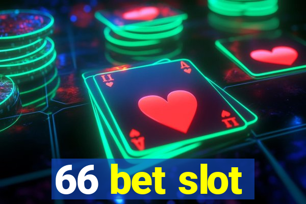 66 bet slot