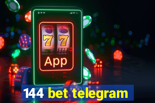 144 bet telegram