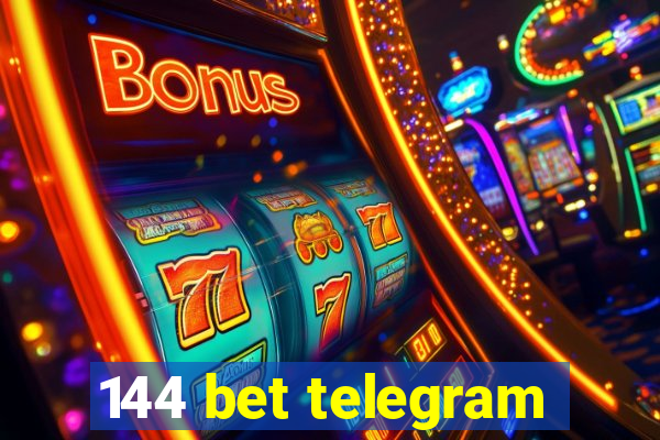 144 bet telegram