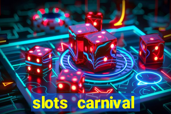 slots carnival android app