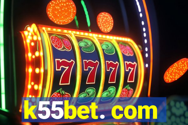 k55bet. com