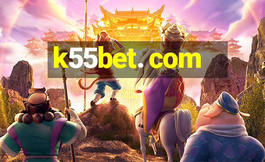 k55bet. com