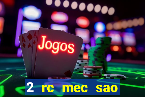 2 rc mec sao borja 2017 cap casino