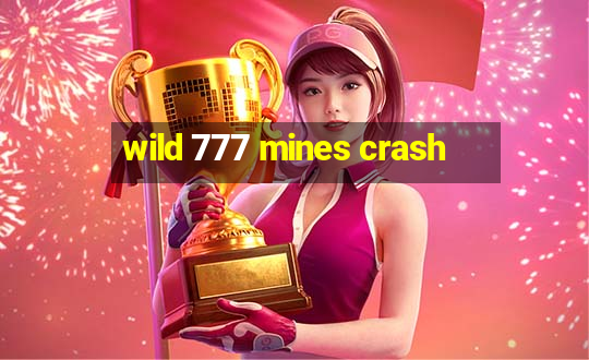 wild 777 mines crash