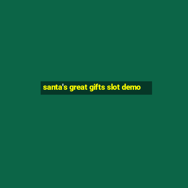 santa's great gifts slot demo