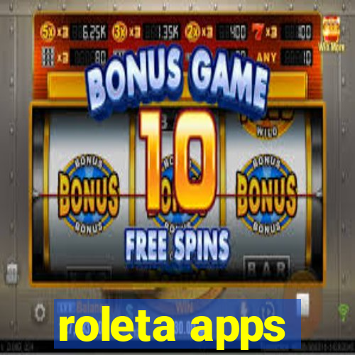 roleta apps