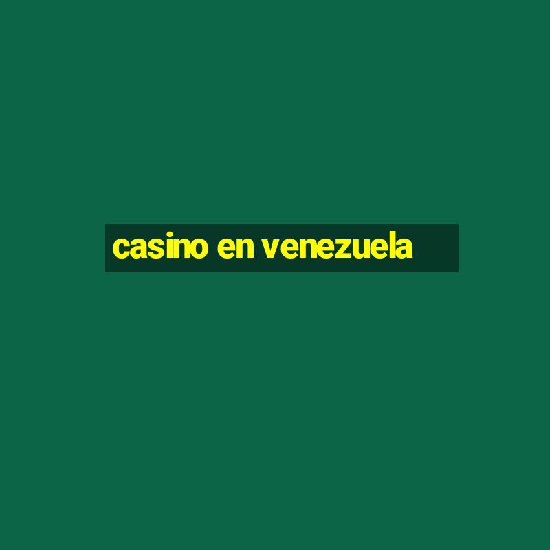 casino en venezuela