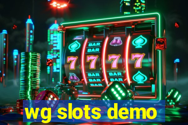 wg slots demo