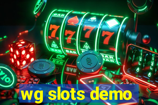 wg slots demo