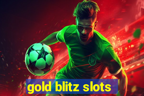 gold blitz slots