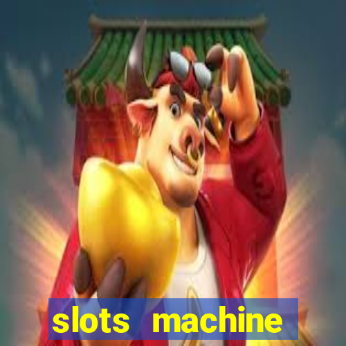 slots machine online for money