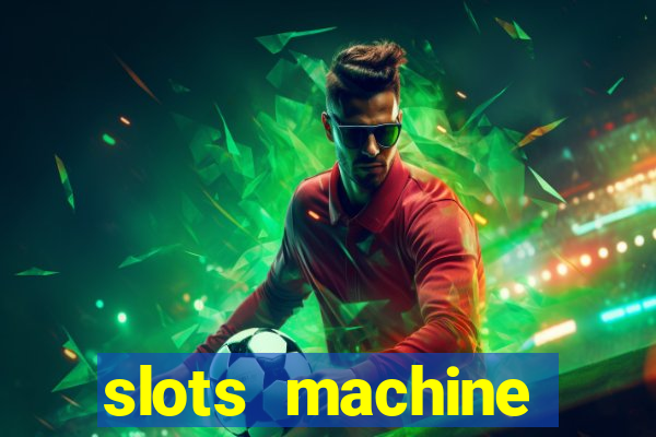 slots machine online for money