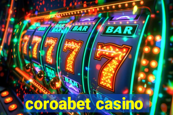 coroabet casino