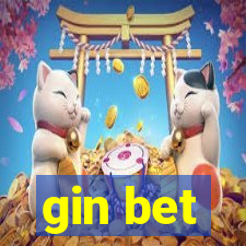 gin bet