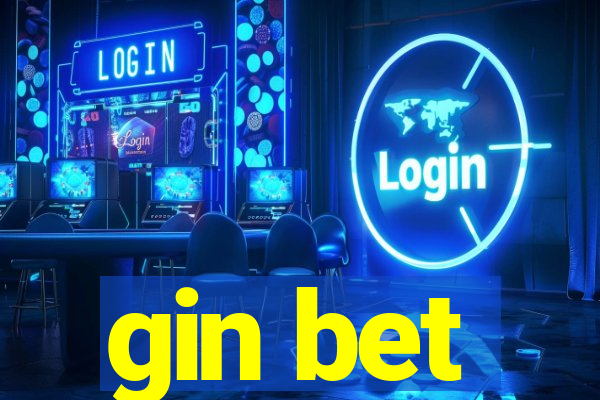 gin bet