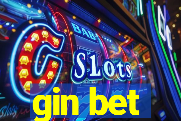 gin bet