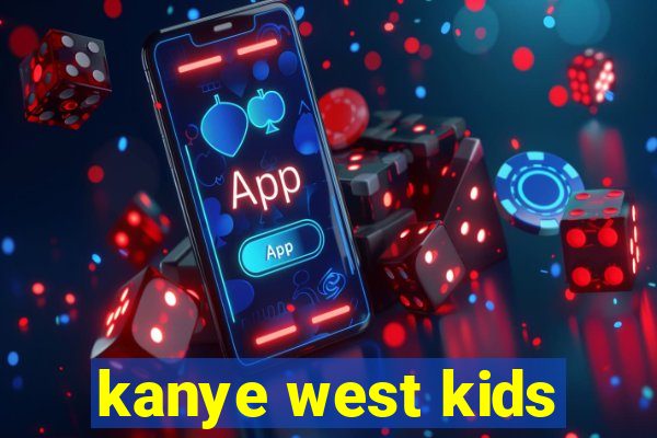 kanye west kids