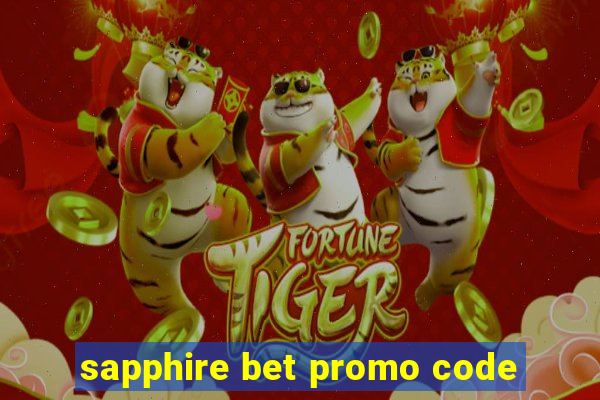 sapphire bet promo code