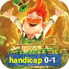 handicap 0-1