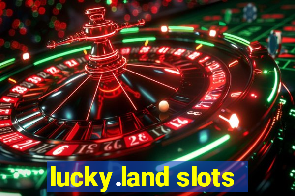 lucky.land slots