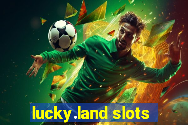 lucky.land slots