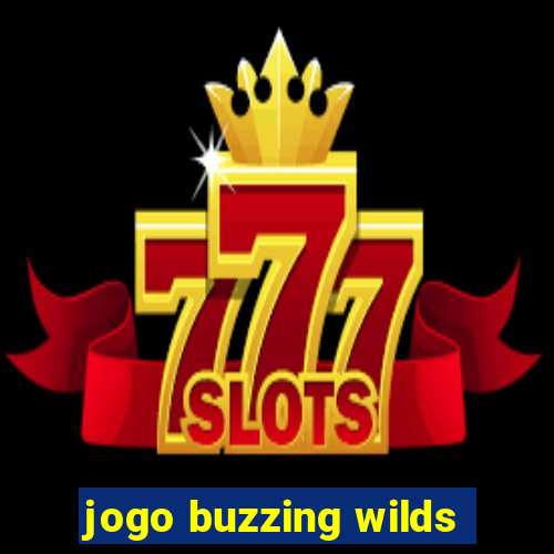 jogo buzzing wilds