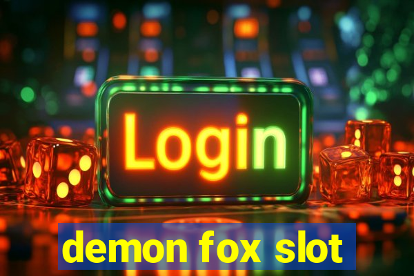 demon fox slot