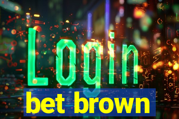 bet brown