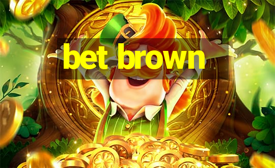 bet brown