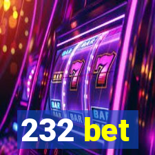 232 bet