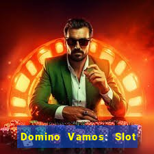 Domino Vamos: Slot Crash Poker