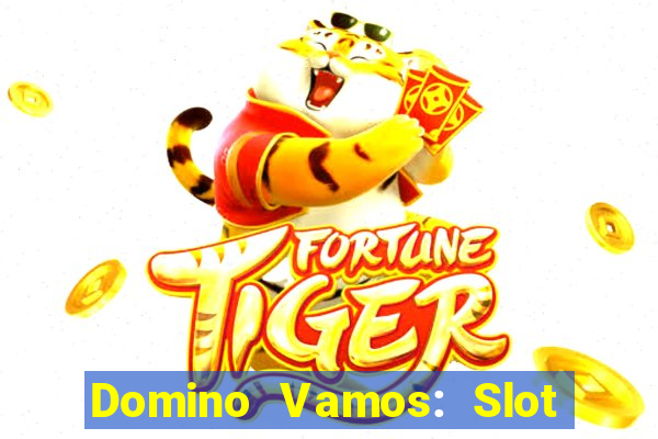 Domino Vamos: Slot Crash Poker