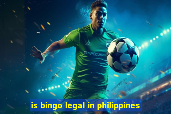 is bingo legal in philippines